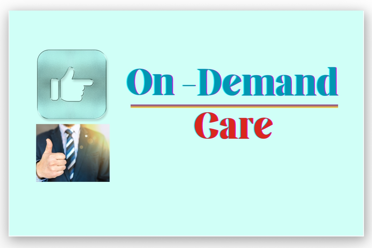 On-Demand Patient Care